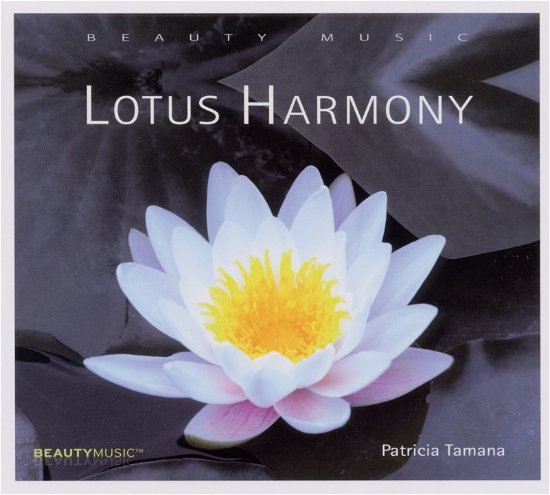 Cover for Patricia Tamana · Lotus Harmony (CD) [Digipak] (2011)