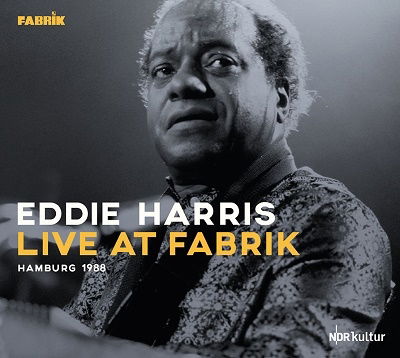 Cover for Eddie Harris · Live at Fabrik Hamburg 1988 (LP) [180 gram edition] (2022)