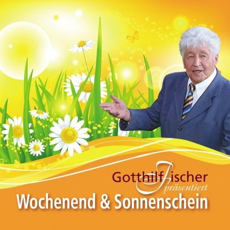 Wochenend Und.. - Fischer Gotthilf - Music - HERZ7 - 4260158173063 - December 14, 2020
