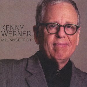 Cover for Kenny Werner · Me, Myself &amp; I (CD) [Japan Import edition] (2022)