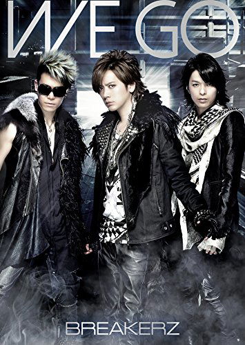 We Go <limited> - Breakerz - Music - B ZONE INC. - 4582283799063 - May 20, 2015