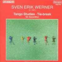 WERNER Sven: Tango Studies *s* - Danish Accordion Ensemble/+ - Muzyka - Dacapo - 4891030240063 - 11 stycznia 1995