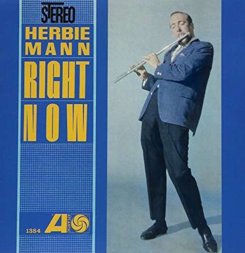 Cover for Herbie Mann · Right Now (CD) [Limited edition] (2017)