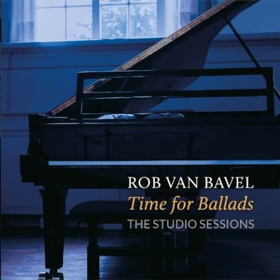 Cover for Rob Van Bavel · Time For Ballads (CD) [Japan Import edition] (2022)