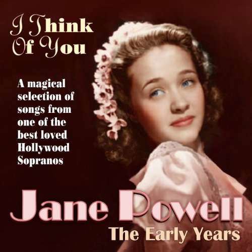 I Think of You: Early Years - Jane Powell - Music - FLARE - 5031344003063 - June 8, 2010