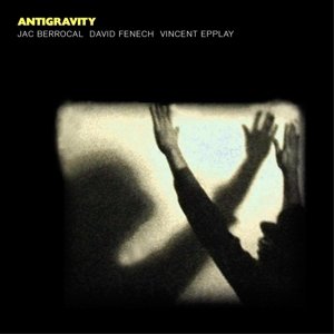 Cover for Jac Berrocal · Antigravity (CD) (2015)