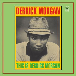 Cover for Derrick Morgan · This Is Derrick Morgan (LP) (2023)