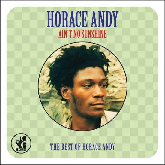 Horace Andy · Ain't No Sunshine (CD) (2014)