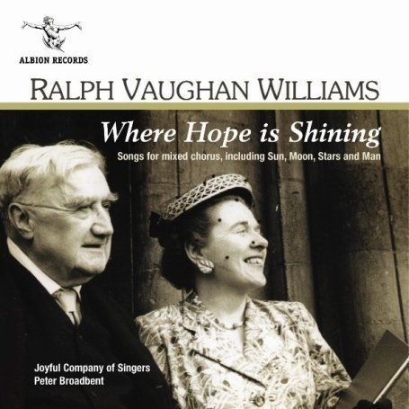 Cover for Joyful Company Of Singers · Ralph Vaughan Williams: Where Hope Is Shining (CD) (2008)