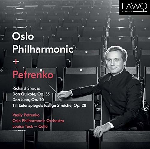 Cover for Petrenko, Vasily / Oslo Philharmonic · R. Strauss: Don Quixote Op.35/don Juan Op.20/till Eulen (CD) (2019)
