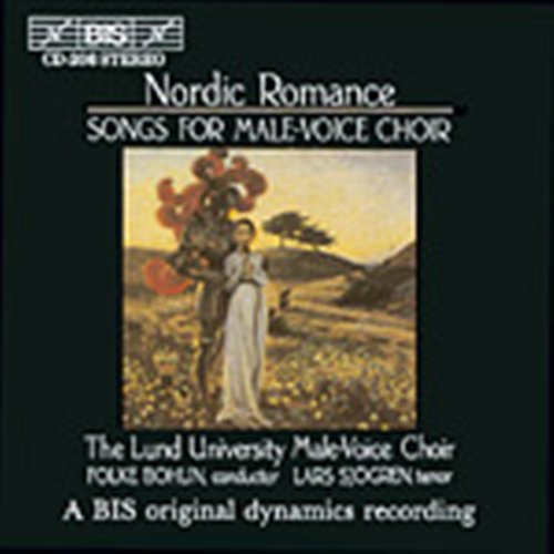 Nordic Romance - Bohlin / Male-voice Choir - Musikk - BIS - 7318590002063 - 22. september 1994