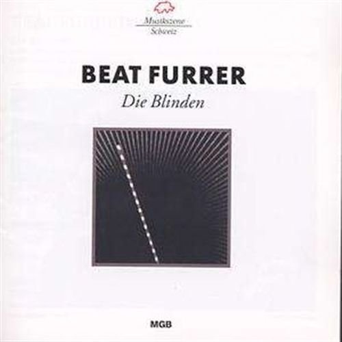 Cover for Watson / Caya / Furrer / Klangforum Wien/+ · Furrer: Die Blinden (CD) (2016)
