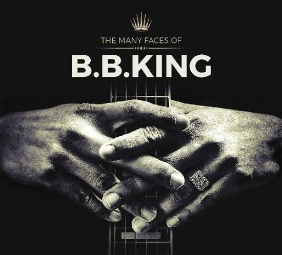 Cover for King, B.B..=V/A= · Many Faces Of B.B. King (CD) (2018)