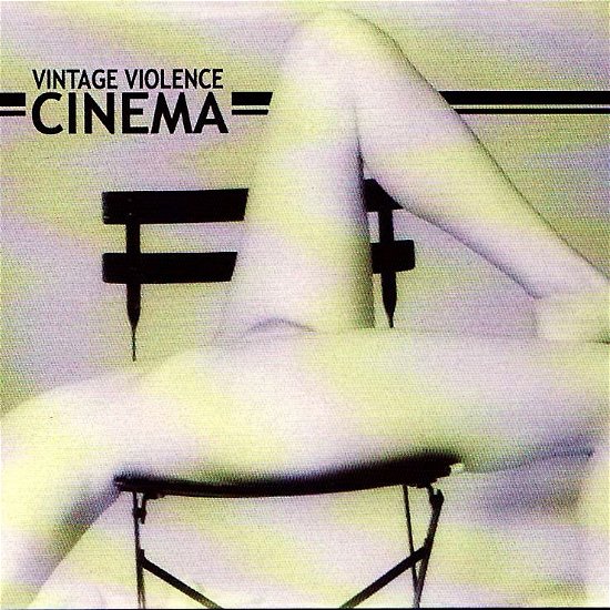 Vintage Violence - Cinema - Vintage Violence  - Musiikki - Vintage - 8013252020063 - 