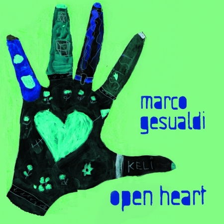 Cover for Marco Gesualdi · Open Heart (CD) (2015)