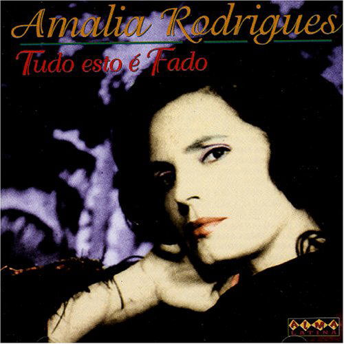Cover for Amalia Rodrigues · Tudo Esto E Fado (CD) (1995)