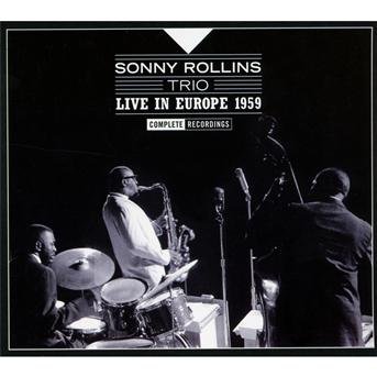 Cover for Sonny -trio- Rollins · Live in Europe 1959 (CD) (2011)