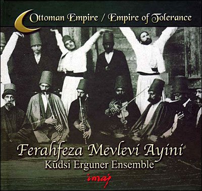 Cover for Kudsi Erguner · Ferahfeza Mevlevi Ayini (CD) (2009)