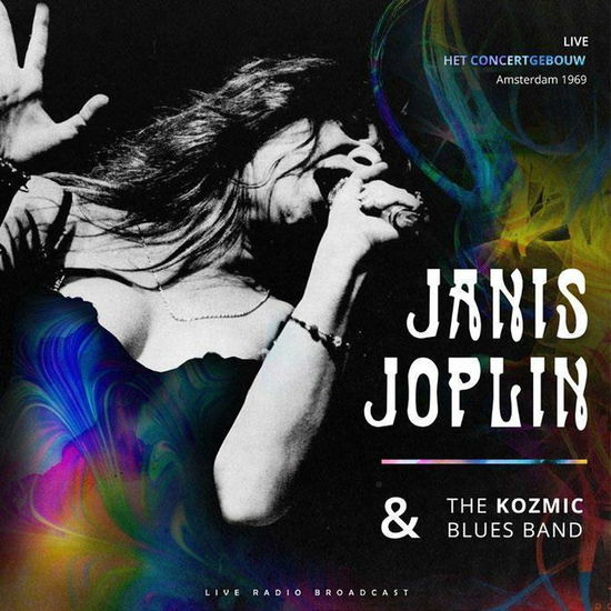 Live At Het Concertgebouw Amsterdam 1969 - Janis Joplin & the Kozmic Blues Band - Muziek - CULT LEGENDS - 8717662583063 - 25 november 2022