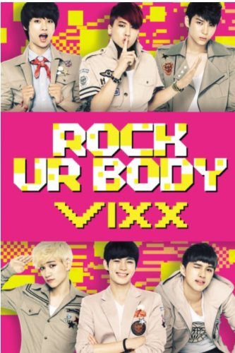 Rock Ur Body - Vixx - Musik - CNE ENT. - 8809309176063 - 28 augusti 2012