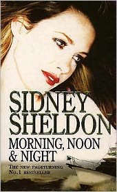 Cover for Sidney Sheldon · Morning, Noon and Night (Pocketbok) (1996)