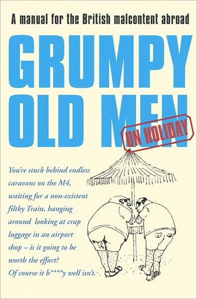 Cover for David Quantick · Grumpy Old Men on Holiday (Paperback Book) (2010)