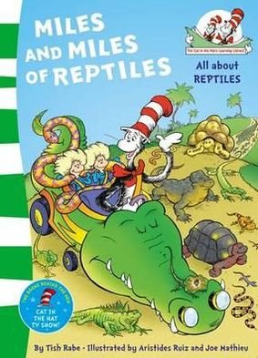 Cover for Dr. Seuss · Miles and Miles of Reptiles - The Cat in the Hat’s Learning Library (Paperback Book) (2011)