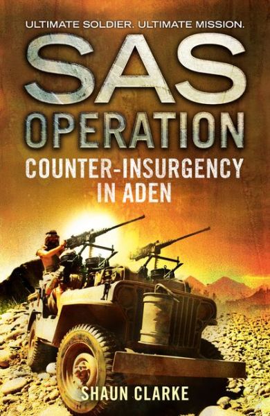Cover for Shaun Clarke · Counter-insurgency in Aden - SAS Operation (Paperback Book) (2016)