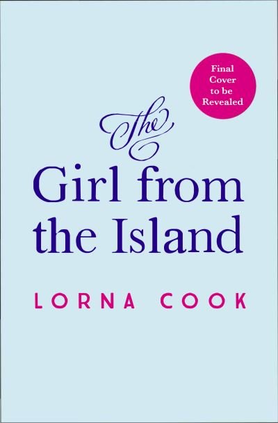 Cover for Lorna Cook · The Girl from the Island (Paperback Book) (2021)