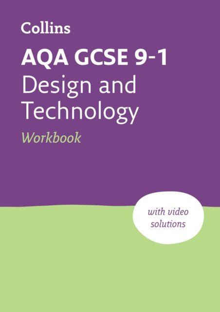 Cover for Collins GCSE · AQA GCSE 9-1 Design &amp; Technology Workbook: Ideal for the 2024 and 2025 Exams - Collins GCSE Grade 9-1 Revision (Paperback Book) [2 Revised edition] (2022)