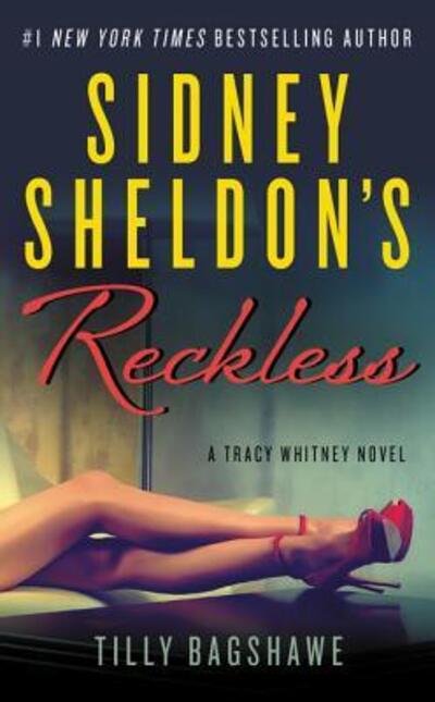 Cover for Sidney Sheldon · Sidney Sheldon's Reckless: A Tracy Whitney Novel (Paperback Book) (2016)