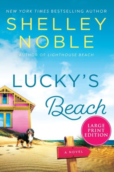 Cover for Shelley Noble · Lucky's Beach A Novel (Book) (2020)