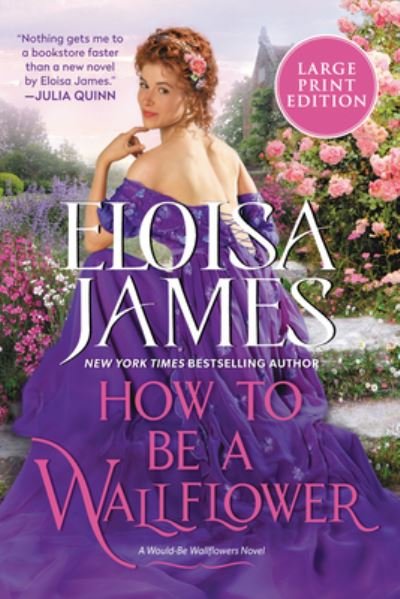 Cover for Eloisa James · How to Be a Wallflower (Paperback Bog) (2022)