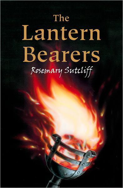 Cover for Rosemary Sutcliff · The Lantern Bearers (Taschenbuch) (2007)
