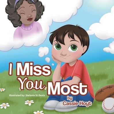 Cover for Cassie Hoyt · I Miss You Most (Paperback Book) (2020)