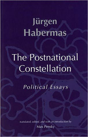 The Postnational Constellation: Political Essays (Studies in Contemporary German Social Thought) - Jürgen Habermas - Bøker - The MIT Press - 9780262582063 - 2. februar 2001