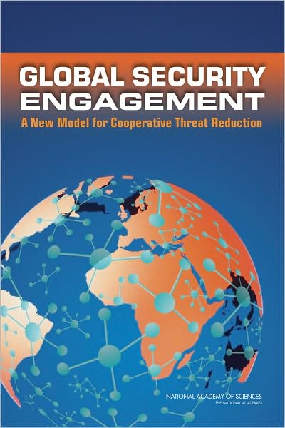 Cover for National Academy of Sciences · Global Security Engagement: A New Model for Cooperative Threat Reduction (Taschenbuch) (2009)