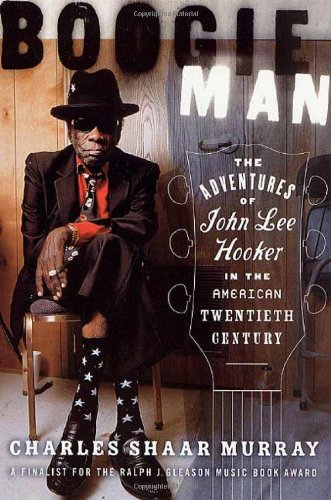 Cover for Charles Shaar Murray · Boogie Man: the Adventures of John Lee Hooker in the American Twentieth Century (Paperback Bog) [First edition] (2002)