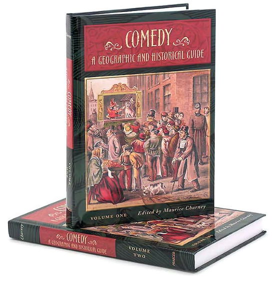 Cover for Maurice Charney · Comedy [2 volumes]: A Geographic and Historical Guide (Hardcover Book) (2005)