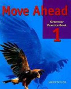 Cover for James Taylor · Move Ahead 1 Grammar Practice Bk (Paperback Book) (2002)