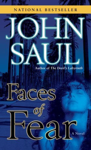 Cover for John Saul · Faces of Fear: a Novel (Paperback Book) [Reprint edition] (2009)