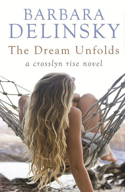 Cover for Barbara Delinsky · The Dream Unfolds (Paperback Book) (2024)