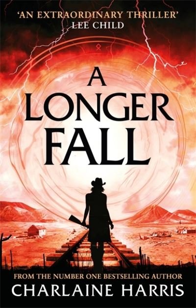 A Longer Fall: a gripping fantasy thriller from the bestselling author of True Blood - Gunnie Rose - Charlaine Harris - Livres - Little, Brown Book Group - 9780349418063 - 10 novembre 2020