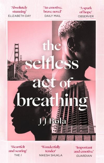 The Selfless Act of Breathing - JJ Bola - Books - Dialogue - 9780349702063 - October 20, 2022