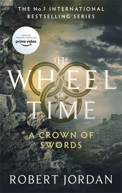 Cover for Robert Jordan · A Crown Of Swords: Book 7 of the Wheel of Time (Now a major TV series) - Wheel of Time (Paperback Book) (2021)