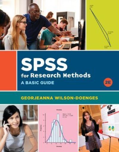 Cover for Wilson-Doenges, Georjeanna (University of Wisconsin - Green Bay) · SPSS for Research Methods: A Basic Guide (Spiral Book) [Second edition] (2021)