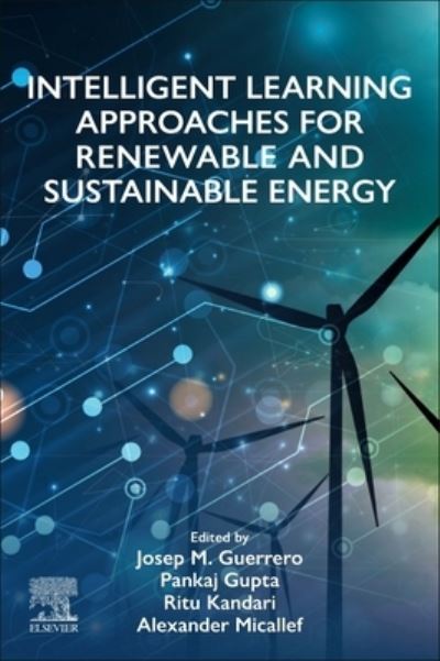 Cover for Intelligent Learning Approaches for Renewable and Sustainable Energy (Paperback Book) (2024)
