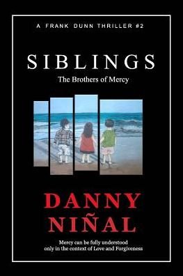 Cover for Danny Ninal · The Siblings (Paperback Book) (2018)