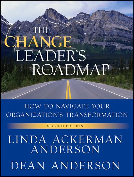 Cover for Linda Ackerman Anderson · The Change Leader's Roadmap: How to Navigate Your Organization's Transformation (Paperback Book) (2010)