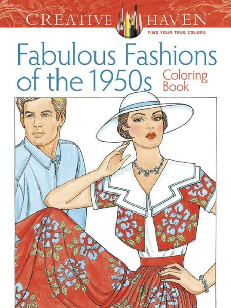 Cover for Ming-Ju Sun · Creative Haven Fabulous Fashions of the 1950s Coloring Book - Creative Haven (Pocketbok) (2016)